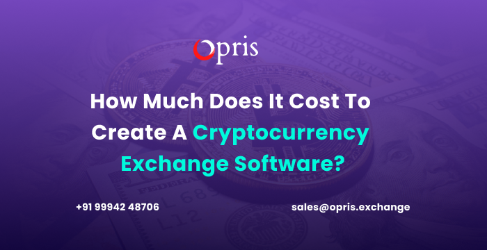 cost to create a cryptocurrency exchange software